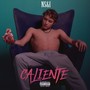 Caliente (Explicit)