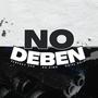 No deben (feat. Ao King & Oniel Dr) [Explicit]