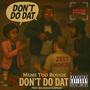 Don't Do Dat (feat. Big Dugar & M4L1K) [Explicit]