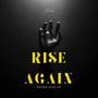 Rise Again