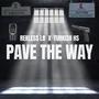 Pave The Way (feat. Turkish hs) [Explicit]