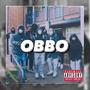 OBBO (feat. SV, DBO, T1 & LC24s) [Explicit]