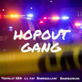 Hopout Gang (Explicit)