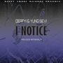 I NOTICE (feat. Deafyi) [Explicit]