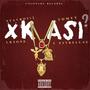 XK ASI? (feat. 5 Estrellas, Tommy & Lksone)