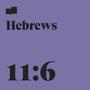 Hebrews 11:6 (feat. Aaron Hale)