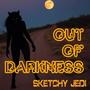 Out of Darkness (Explicit)