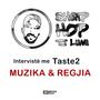 Muzika & Regjia (feat. Taste 2)