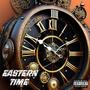 Eastern Time EP (Explicit)