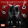 Premeditated (Explicit)