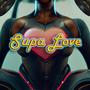 Supa Love (feat. Grav)