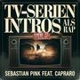 TV-Serien Intros als Rap, Vol. 2 (Explicit)