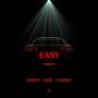 Easy (feat. Aase & C Band$) [Explicit]