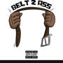 BELT 2 ASS (feat. 6ARCO)