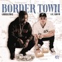 Border Town (Explicit)