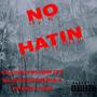 No Hatin (feat. BlowPrssure & Frank Luko) [Explicit]