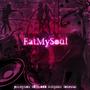 EatMySoul (feat. 503scoob, k1ttyuni & 10n35t4r) [Explicit]