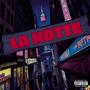 LA NOTTE (feat. Dedo & 074quarti) [Explicit]