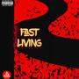 Fast Living (Explicit)