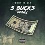 5 Bucks (feat. KIL) [Explicit]