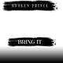 Bring It (Explicit)