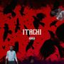 Itachi (Explicit)