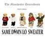 Same Damn Lo Sweater (Single) [Explicit]