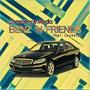 Benz 'n' Friends (feat. Laurelle)
