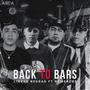 Back to Bars (feat. AHLEX, Equiz, Romero97 & Líneas Negras) [Explicit]