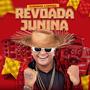 Revoada Junina (Explicit)