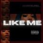 Like Me (Explicit)