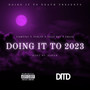 Doing It to 2023 (Explicit)