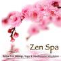 Zen Spa - Relax Fon Müziği, Yoga & Meditasyon Müzikleri