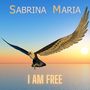 I Am Free