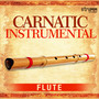 Carnatic Instrumental - Flute