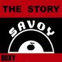 The Story Savoy