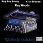 Westside Soldiers (feat. Kris Breeze & Ray Woods) [Explicit]