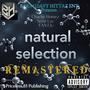 Natural Selection (feat. Charlie Homez, Semi Lay & Fanta) [Remastered] [Explicit]