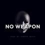 No Weapon Riddim