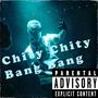 Chity Chity Bang Bang (Explicit)