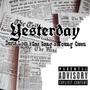 Yesterday (feat. GasGang & Young Quez) [Explicit]