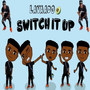 Switch It Up (Prod. By Cub$kout)