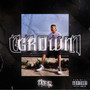 Grown (Explicit)