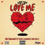 Why You Love Me (feat. Yung Luciano & Dre Harmony) [Explicit]