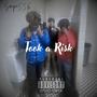 Took a risk (feat. Yxung AJ, King Pin 556 & BIG AL3X) [Explicit]