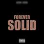 Forever Solid (Explicit)