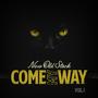 Come My Way (Explicit)