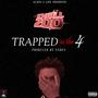 Trapped in the 4 (Explicit)