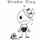 Broke Day