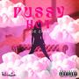 Pussy Hot (Explicit)